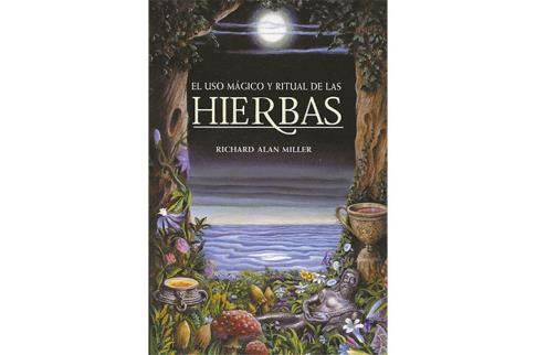 LIBROS DE PLANTAS MEDICINALES | EL USO MGICO Y RITUAL DE LAS HIERBAS