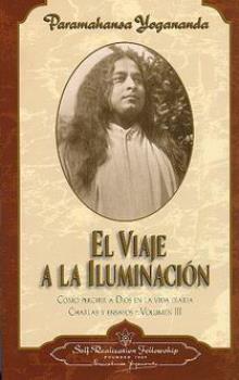 LIBROS DE YOGANANDA | EL VIAJE A LA ILUMINACIN