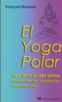 LIBROS DE MEDITACIN | EL YOGA POLAR