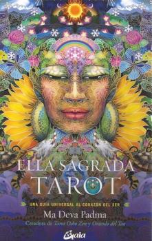 LIBROS DE TAROT Y ORCULOS | ELLA SAGRADA TAROT: UNA GUA UNIVERSAL AL CORAZN DEL SER(Pack Libro + Cartas)