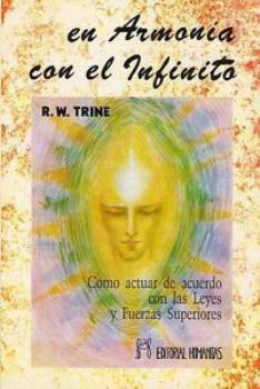 LIBROS DE R. W. TRINE | EN ARMONA CON EL INFINITO