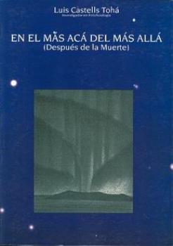 LIBROS DE MUERTE, REENCARNACIN Y VIDAS PASADAS | EN EL MS AC DEL MAS ALL