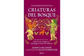 LIBROS DE SERES SOBRENATURALES | ENCICLOPEDIA ILUSTRADA DE LAS CRIATURAS DEL BOSQUE