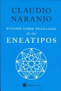 LIBROS DE CLAUDIO NARANJO | ENSAYOS SOBRE PSICOLOGA DE LOS ENEATIPOS