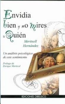 LIBROS DE AUTOAYUDA | ENVIDIA BIEN Y NO MIRES A QUIN