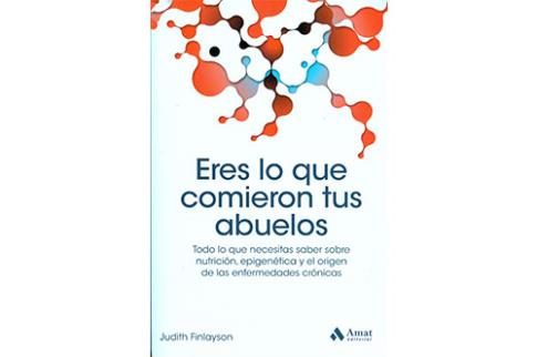 LIBROS DE ENFERMEDADES | ERES LO QUE COMIERON TUS ABUELOS