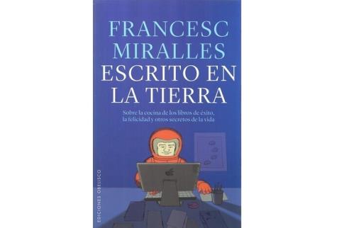 LIBROS DE AUTOAYUDA | ESCRITO EN LA TIERRA: SOBRE LA COCINA DE LAS LIBROS DE XITO, LA FELICIDAD Y OTROS SECRETOS DE LA VIDA