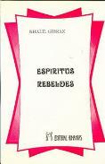 LIBROS DE KHALIL GIBRAN | ESPRITUS REBELDES
