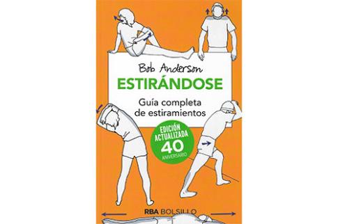 LIBROS DE RELAJACIN | ESTIRNDOSE: GUA COMPLETA DE ESTIRAMIENTOS