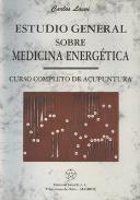LIBROS DE ACUPUNTURA | ESTUDIO GENERAL SOBRE MEDICINA ENERGTICA
