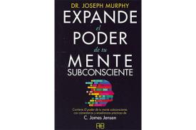 LIBROS DE JOSEPH MURPHY | EXPANDE EL PODER DE TU MENTE SUBCONSCIENTE