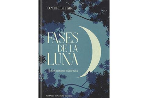 LIBROS DE ASTROLOGA | FASES DE LA LUNA: VIVE EN ARMONA CON LA LUNA