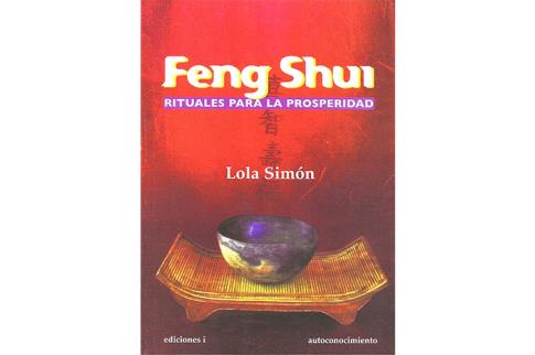 LIBROS DE FENG SHUI | FENG SHUI: RUTUALES PARA LA PROSPERIDAD