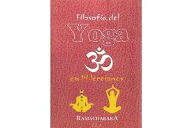 LIBROS DE ATKINSON - RAMACHARAKA | FILOSOFA DEL YOGA EN 14 LECCIONES