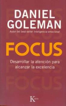 LIBROS DE PSICOLOGA | FOCUS: DESARROLLAR LA ATENCIN PARA ALCANZAR LA EXCELENCIA