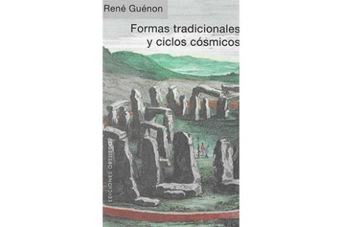 LIBROS DE RENE GUENON | FORMAS TRADICIONALES Y CICLOS CSMICOS