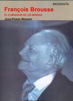 LIBROS DE GRANDES INICIADOS | FRANOIS BROUSSE: EL ILUMINADOR DE LOS MUNDOS