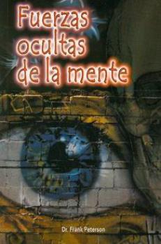 LIBROS DE PARAPSICOLOGA | FUERZAS OCULTAS DE LA MENTE
