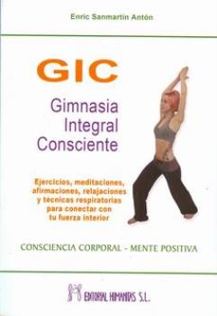LIBROS DE SANACIN | GIC: GIMNASIA INTEGRAL CONSCIENTE