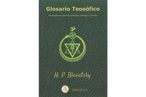 LIBROS DE BLAVATSKY | GLOSARIO TEOSFICO
