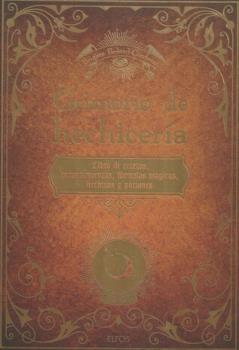 LIBROS DE MAGIA | GRIMORIO DE HECHICERA: LIBRO DE RECETAS, ENCANTAMIENTOS, FRMULAS MGICAS, HECHIZOS Y POCIONES