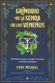 LIBROS DE OCULTISMO | GRIMORIO DE LA SENDA DE LOS VENENOS