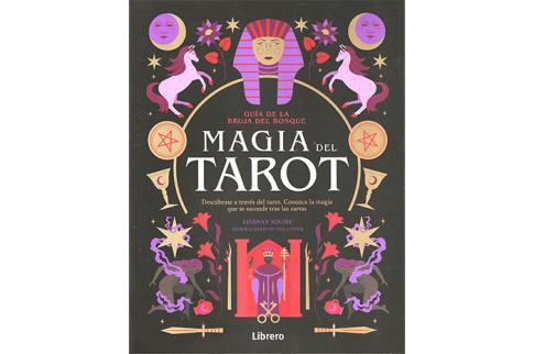 LIBROS DE BUDISMO | GUA DE LA BRUJA DEL BOSQUE. MAGIA DEL TAROT: DESCBRASE A TRAVS DEL TAROT. CONOZCA LA MAGIA QUE SE ESCONDE TRAS LAS CARTAS
