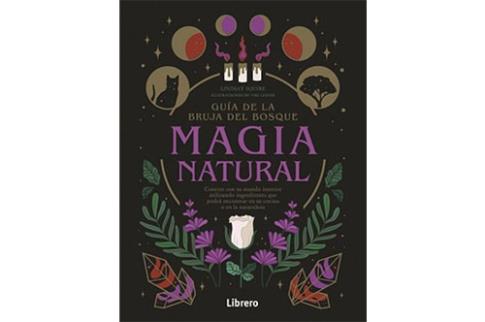 LIBROS DE MAGIA | GUA DE LA BRUJA DEL BOSQUE: MAGIA NATURAL