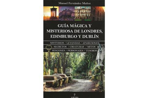 LIBROS DE AUTOAYUDA | GUA MGICA Y MISTERIOSA DE LONDRES, EDIMBURGO Y DUBLN