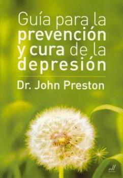 LIBROS DE ENFERMEDADES | GUA PARA LA PREVENCIN Y CURA DE LA DEPRESIN
