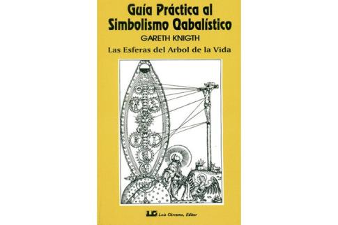 LIBROS DE NI�OS �NDIGO, MATERNIDAD E INFANTIL | GU�A PR�CTICA AL SIMBOLISMO QABAL�STICO I