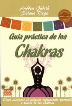 LIBROS DE CHAKRAS | GUA PRCTICA DE LOS CHAKRAS