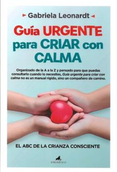 LIBROS DE NIOS NDIGO, MATERNIDAD E INFANTIL | GUA URGENTE PARA CRIAR CON CALMA