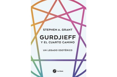 LIBROS DE CUARTO CAMINO | GURDJIEFF Y EL CUARTO CAMINO: UN LEGADO ESOT�RICO