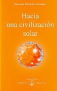 LIBROS DE AIVANHOV | HACIA UNA CIVILIZACIN SOLAR