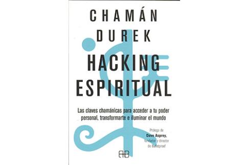 LIBROS DE CHAMANISMO | HACKING ESPIRITUAL