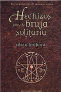 LIBROS DE MAGIA | HECHIZOS PARA LA BRUJA SOLITARIA