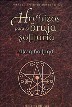LIBROS DE MAGIA | HECHIZOS PARA LA BRUJA SOLITARIA