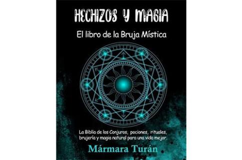LIBROS DE MAGIA | HECHIZOS Y MAGIA: EL LIBRO DE LA BRUJA MSTICA