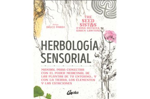 LIBROS DE PLANTAS MEDICINALES | HERBOLOGA SENSORIAL