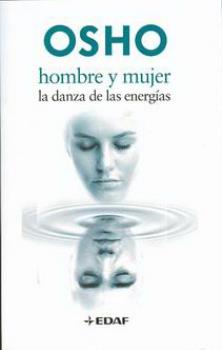 LIBROS DE OSHO | HOMBRE Y MUJER: LA DANZA DE LAS ENERGAS