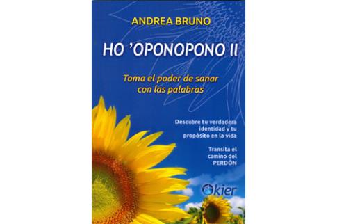 LIBROS DE HO'OPONOPONO | HO'OPONOPONO II: TOMA EL PODER DE SANAR CON LAS PALABRAS