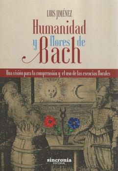 LIBROS DE FLORES DE BACH | HUMANIDAD Y FLORES DE BACH