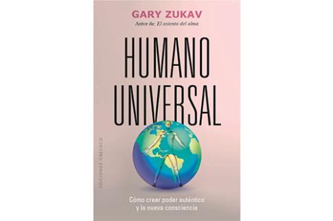 LIBROS DE AUTOAYUDA | HUMANO UNIVERSAL: CMO CREAR PODER AUTNTICO Y LA NUEVA CONSCIENCIA