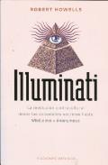 LIBROS DE ENIGMAS | ILLUMINATI: LA REVOLUCIN CONTRACULTURAL DESDE LAS SOCIEDADES SECRETAS HASTA WIKILEAKS Y ANONYMOUS