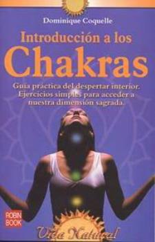 LIBROS DE CHAKRAS | INTRODUCCIÓN A LOS CHAKRAS