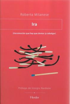 LIBROS DE AUTOAYUDA | IRA: UNA EMOCIN QUE HAY QUE DOMAR Y CABALGAR