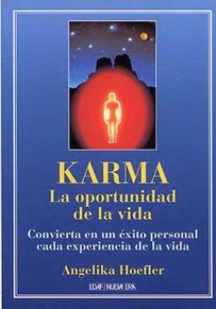 LIBROS DE MUERTE, REENCARNACIN Y VIDAS PASADAS | KARMA: LA OPORTUNIDAD DE LA VIDA