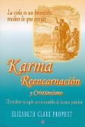 LIBROS DE ELIZABETH C. PROPHET | KARMA, REENCARNACI�N Y CRISTIANISMO