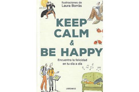 LIBROS DE AUTOAYUDA | KEEP CALM & BE HAPPY